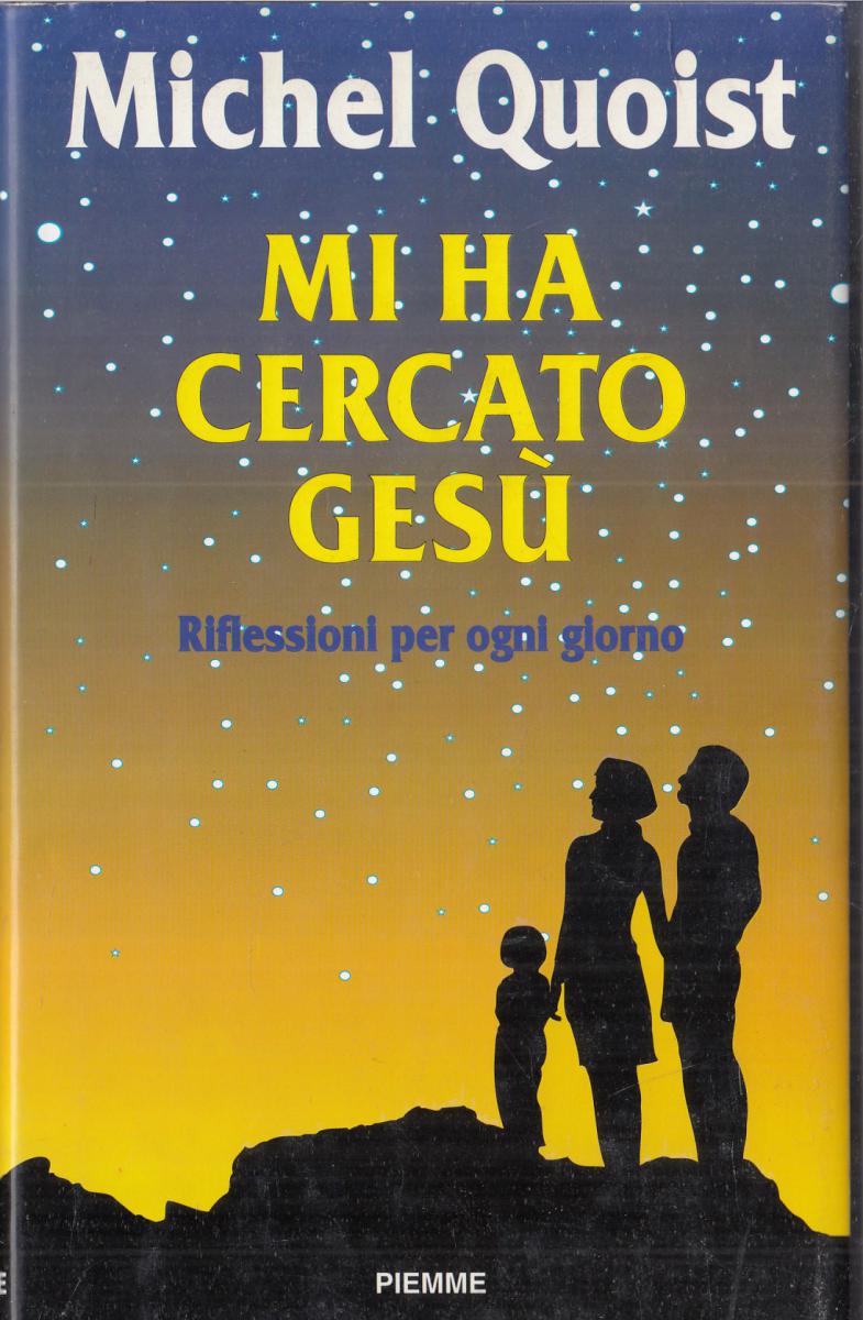 LN2- MI HA CERCATO GESU' - MICHEL QUOIST - PIEMME - CS- JXS115