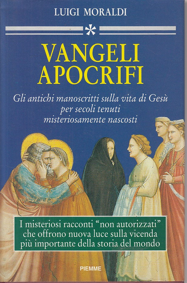 LD- VANGELI APOCRIFI - LUIGI MORALDI - PIEMME -- 1a ED. - 1996 - CS - ZFS465