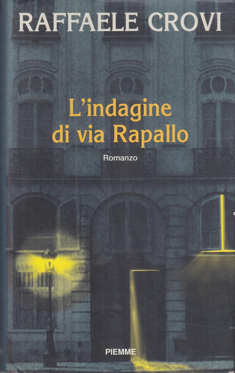 LN2- L'INDAGINE DI RAPALLO - RAFFAELE CROVI - PIEMME - CS- JXS110