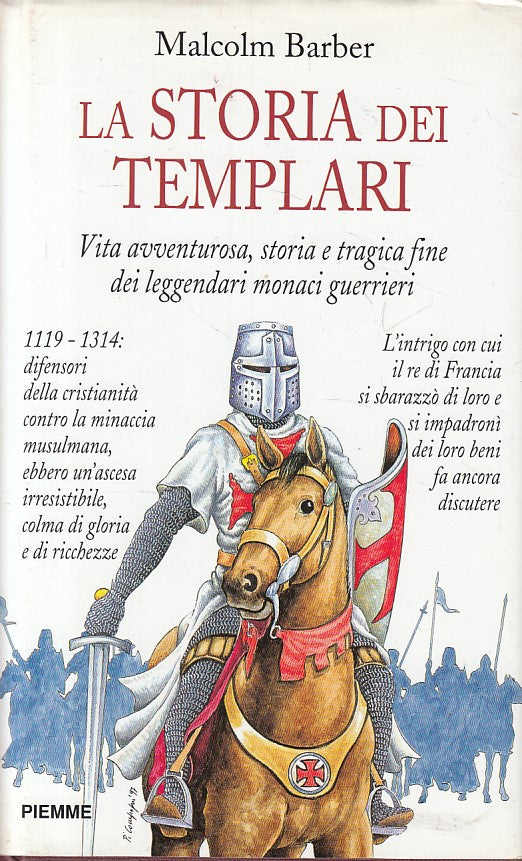 LN- LA STORIA DEI TEMPLARI VITA AVVENTUROSA- BARBER- PIEMME--- 1997- CS - ZFS316
