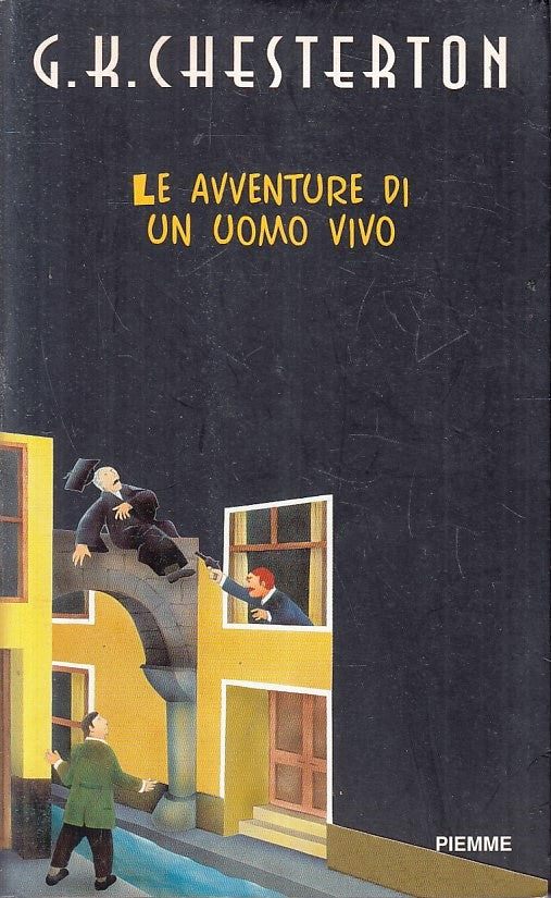 LN- LE AVVENTURE DI UN UOMO VIVO - CHESTERTON - PIEMME-- 1a ED.- 1997- B- YFS424