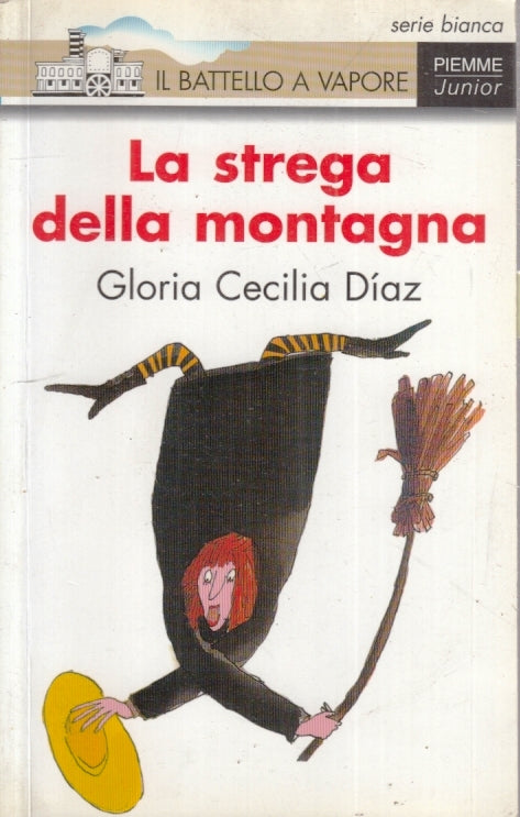 LB- LA STREGA DELLA MONTAGNA- GLORIA CECILIA DIAZ- PIEMME BATTELLO VAPORE-YFS661