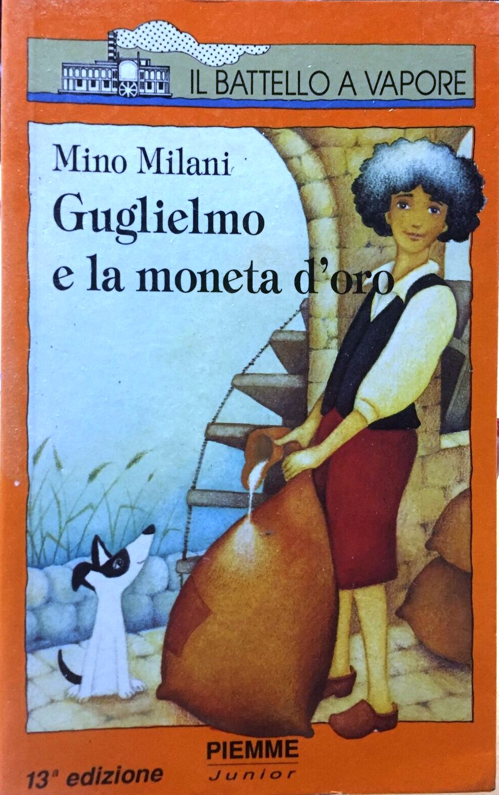 LN2- GUGLIELMO E LA MONETA D'ORO- MILANI- PIEMME JUNIOR BATTELLO VAPORE- B-JXS64