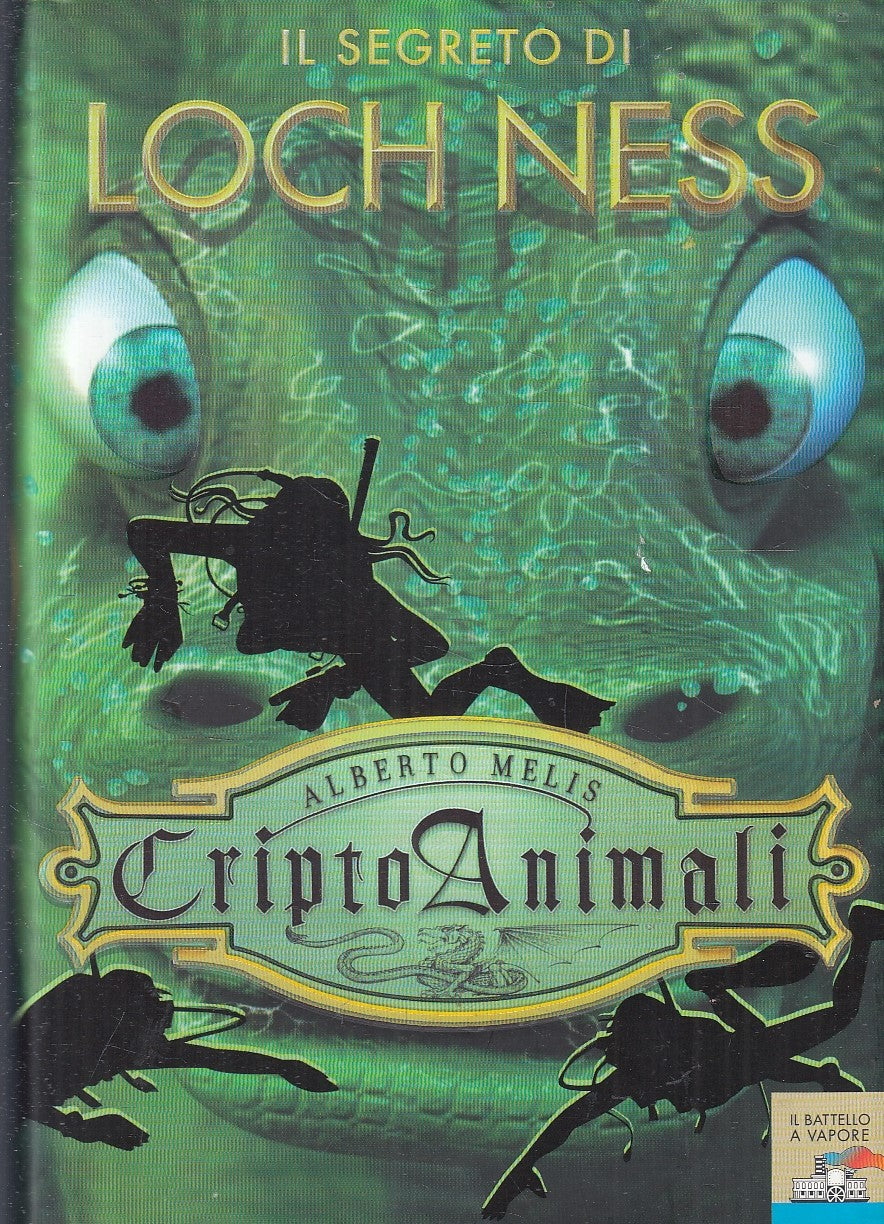 IL SEGRETO DI LOCHNESS CRIPTO ANIMALI- MELIS- PIEMME JUNIOR- 2007- CS-YFS277