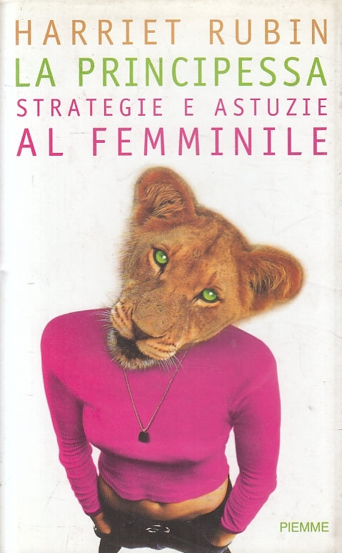 LN2- LA PRINCIPESSA STRATEGIE ASTUZIE AL FEMMINILE- RUBIN - PIEMME - CS - JXS129