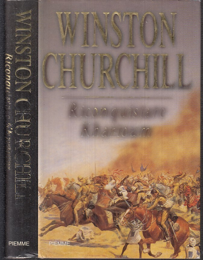 LS- RICONQUISTARE KHARTOUM- WINSTON CHURCHILL- PIEMME-- 1a ED.- 1999- CS- XFS125