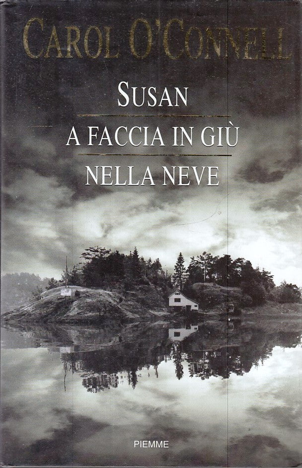 Susan a faccia in giu' nella neve - Carol O'Connel - Piemme- JXS265