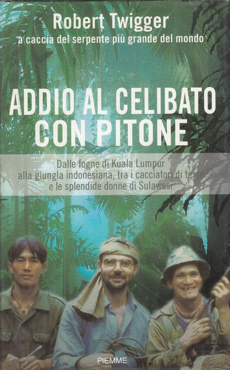 LN2- ADDIO AL CELIBATO CON PITONE - ROBERT TWIGGER - PIEMME - CS- JXS106