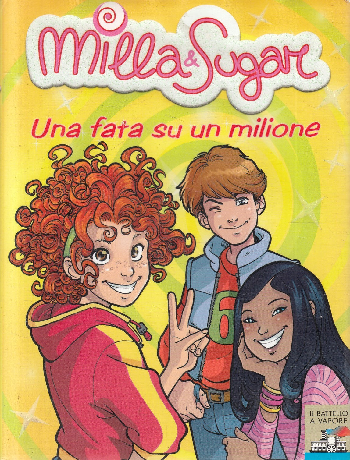 LN2- MILLA & SUGAR 2 UNA FATA SU UN MILIONE - BAT - PIEMME JUNIOR - CS - JXS242