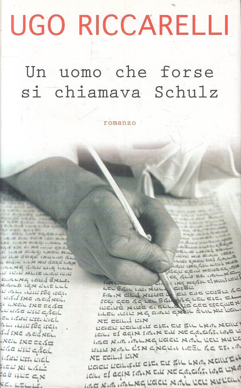 LN2- UN UOMO CHE FORSE SI CHIAMA SCHULZ - RICCARELLI - PIEMME - BS - JXS159