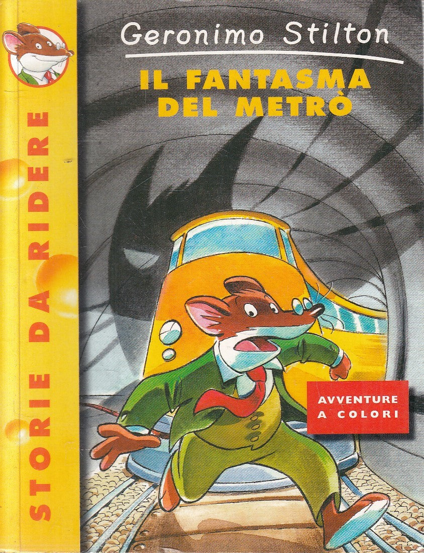 GERONIMO STILTON IL FANTASMA DEL METRO' - PIEMME - B - JXS253