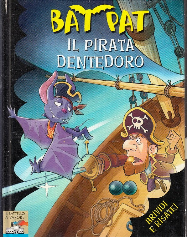 LB- BAT PAT IL PIRATA DENTEDORO -- PIEMME- JUNIOR BATTELLO A VAPORE--- C- ZFS176