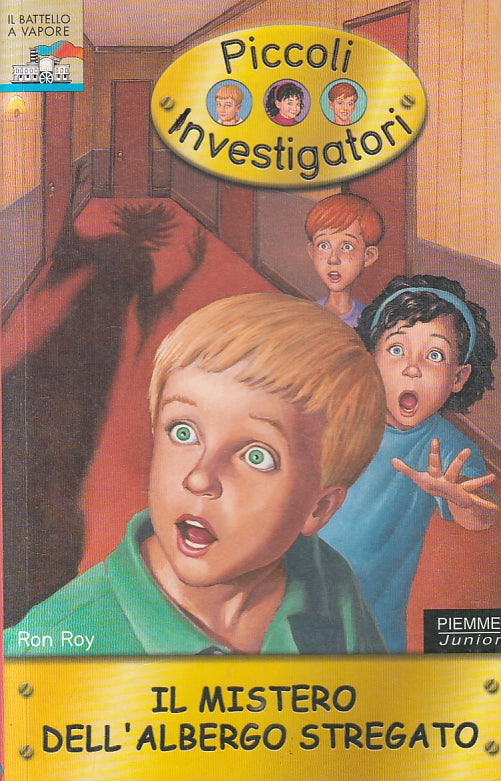 LB- IL MISTERO DELL'ALBERGO STREGATO- PIEMME- BATTELLO A VAPORE- 2002- B- ZFS309