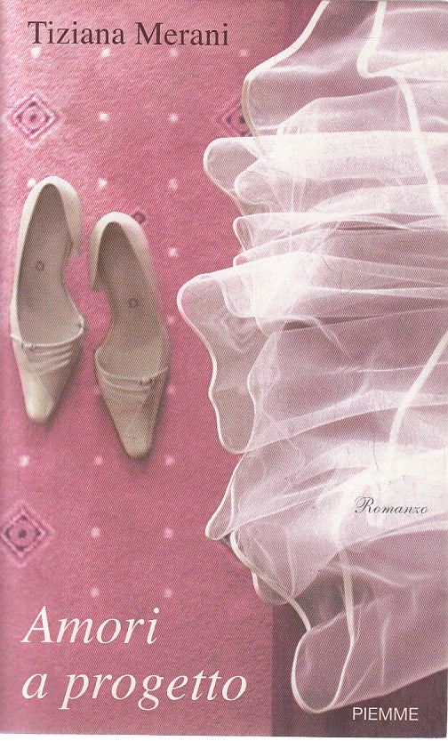 LN2- AMORI A PROGETTO - MERANI - PIEMME - BS - JXS138