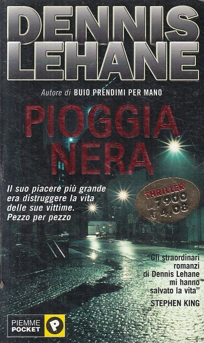 LN2- PIOGGIA NERA - DENNIS LEHANE - PIEMME POCKET THRILLER - B - JXS213