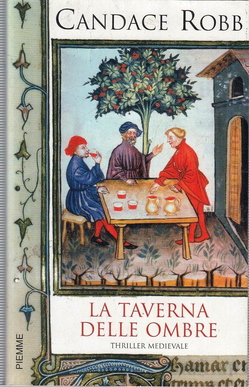 LN- LA TAVERNA DELLE OMBRE - CANDACE ROBB - PIEMME ---- BS - YFS263