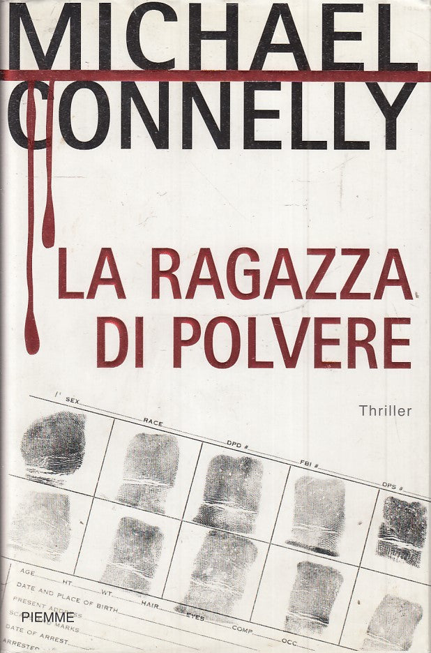 LN2- LA RAGAZZA DI POLVERE - MICHAEL CONNELLY - PIEMME THRILLER - CS - JXS48