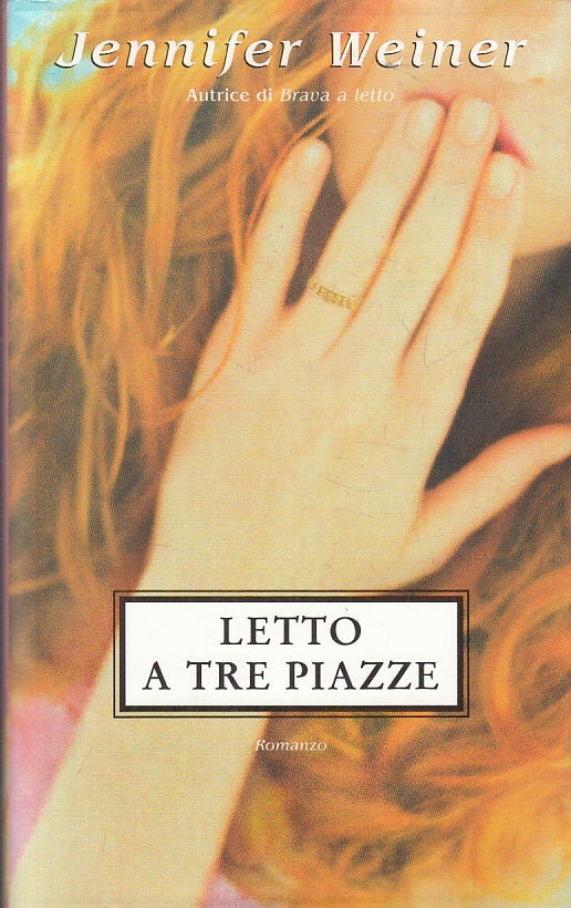LETTO A TRE PIAZZE - JENNIFER WEINER - PIEMME - BS - JXS97