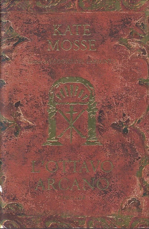 LN2- L'OTTAVO ARCANO - KATE MOSSE - PIEMME THRILLER - CS - JXS216