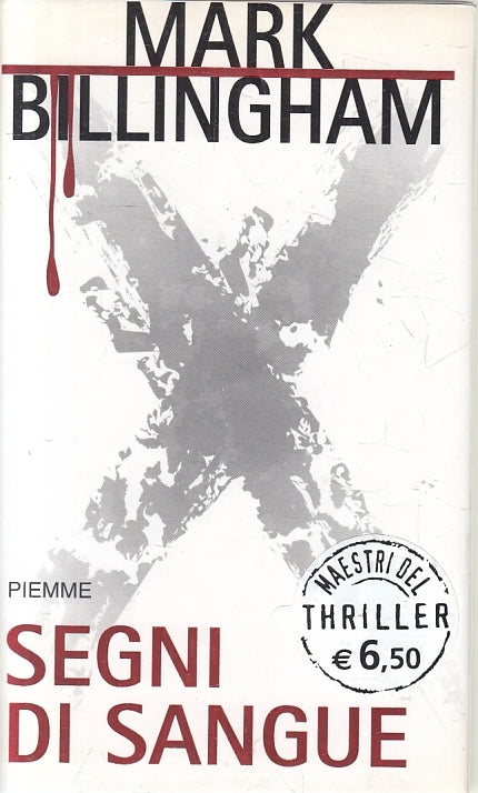 LN2- SEGNI DI SANGUE - BILLINGHAM - PIEMME MAESTRI DEL THRILLER - CS- JXS126