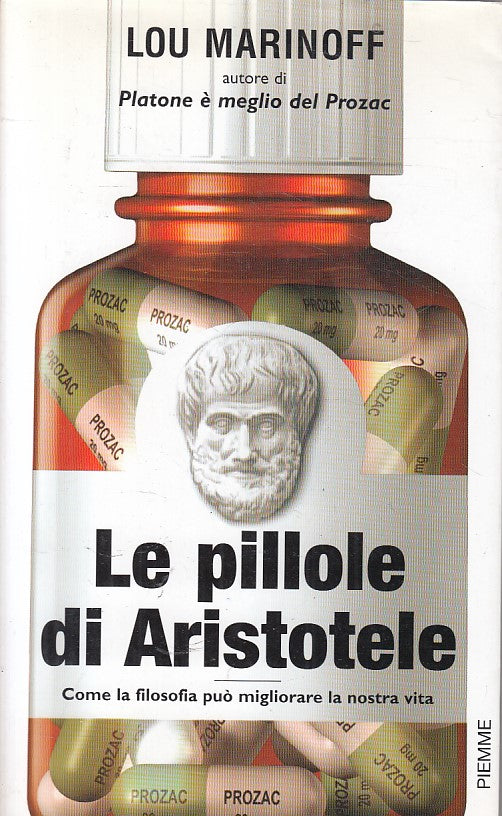 LS- LE PILLOLE DI ARISTOTELE - MARINOFF - PIEMME -- 1a ED. - 2003 - BS - ZFS11