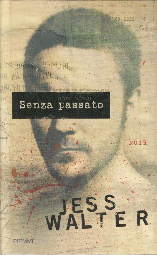 LN2- SENZA PASSATO - JESS WALTER - PIEMME NOIR - CS - JXS174