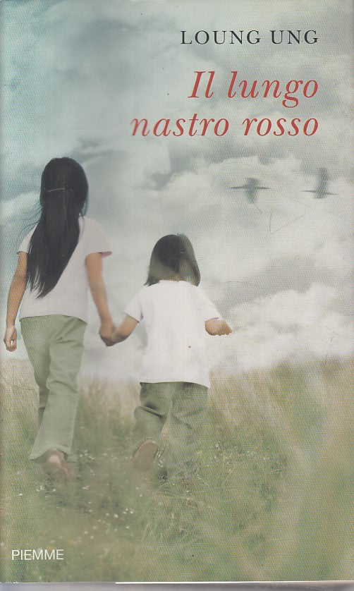 LN- IL LUNGO NASTRO ROSSO - LOUNG UNG - PIEMME -- 1a ED. - 2010 - BS - YFS276