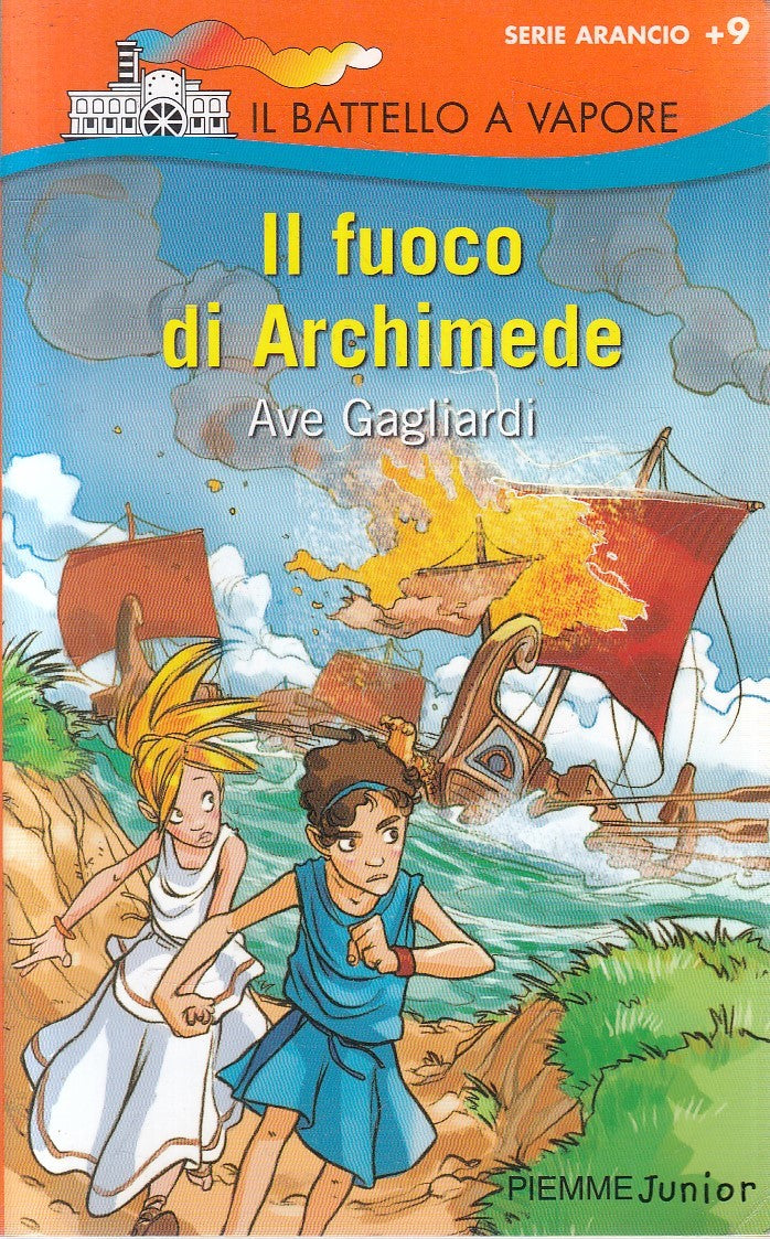 IL FUOCO DI ARCHIMEDE - AVE GAGLIARDI - PIEMME BATTELLO VAPORE - B - JXS305