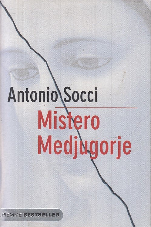 LN2- MISTERO MEDJUGORJE - ANTONIO SOCCI - PIEMME - BESTSELLER --- B - JXS17