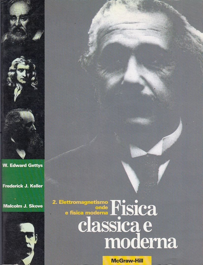 LZ- FISICA CLASSICA E MODERNA 2 ELETTROMAGNETISMO -- McGRAW --- 1993- B- YFS353