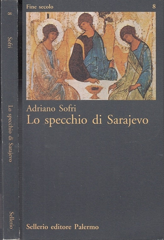 LN- LO SPECCHIO DI SARAJEVO - ADRIANO SOFRI - SELLERIO --- 1997- B- XFS46