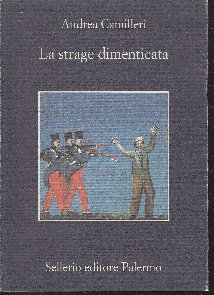 LN2- LA STRAGE DIMENTICATA - ANDREA CAMILLERI - SELLERIO - LA MEMORIA - B - XFS