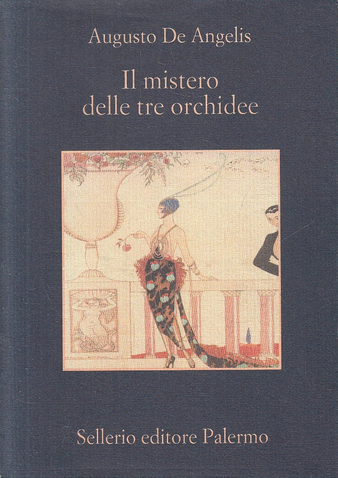 LN- MISTERO DELLE TRE ORCHIDEE - DE ANGELIS - SELLERIO - MEMORIA-- 2001- BS- XFS