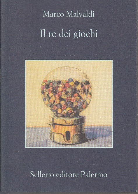 LN- IL RE DEI GIOCHI - MARCO MALVALDI - SELLERIO - LA MEMORIA --- B- XFS