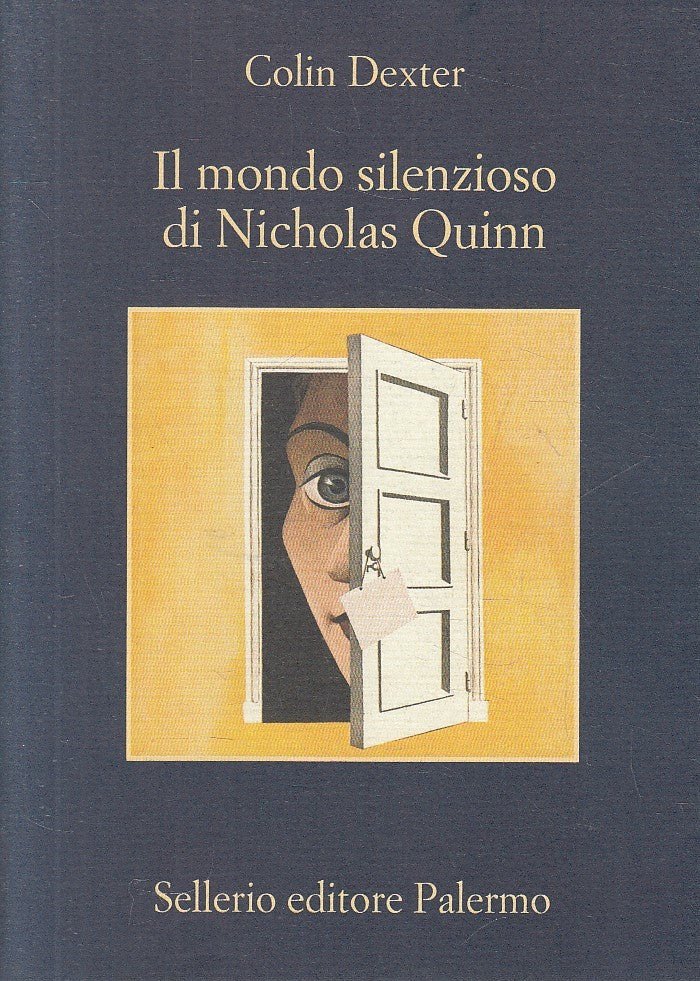 Il mondo silenzioso di Nicholas Quinn- Colin Dexter - Sellerio La memoria - XFS