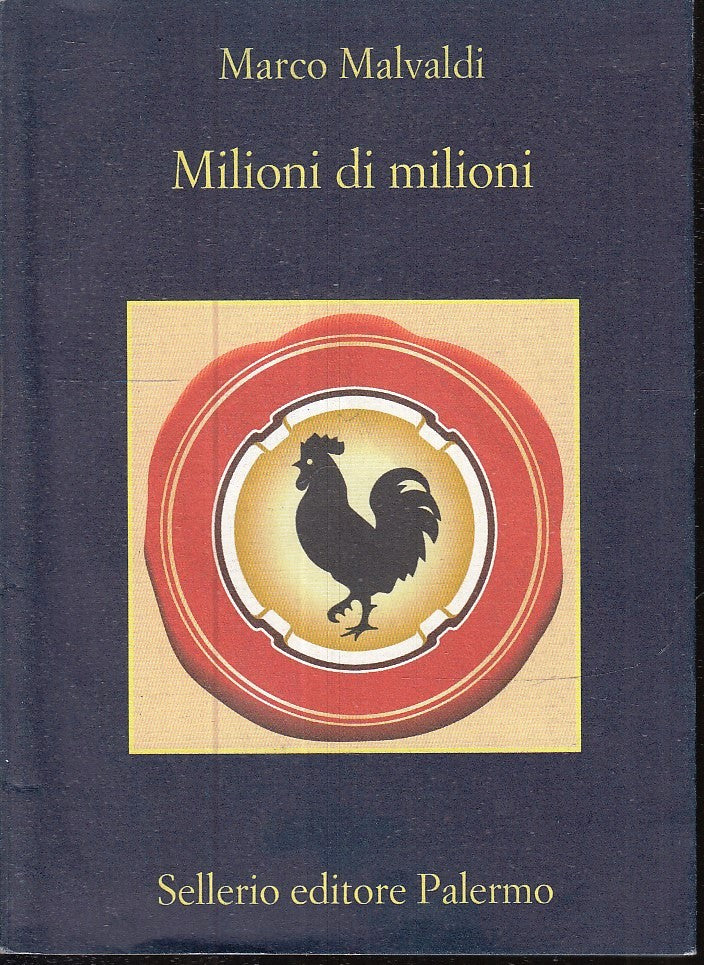 LN- MILIONI DI MILIONI - MARCO MALVALDI- SELLERIO- LA MEMORIA 909-- 2012- B- XFS