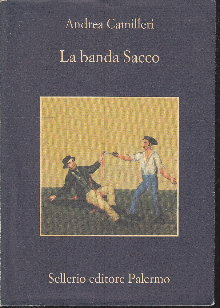La banda Sacco - Andrea Camilleri - Sellerio La memoria - XFS