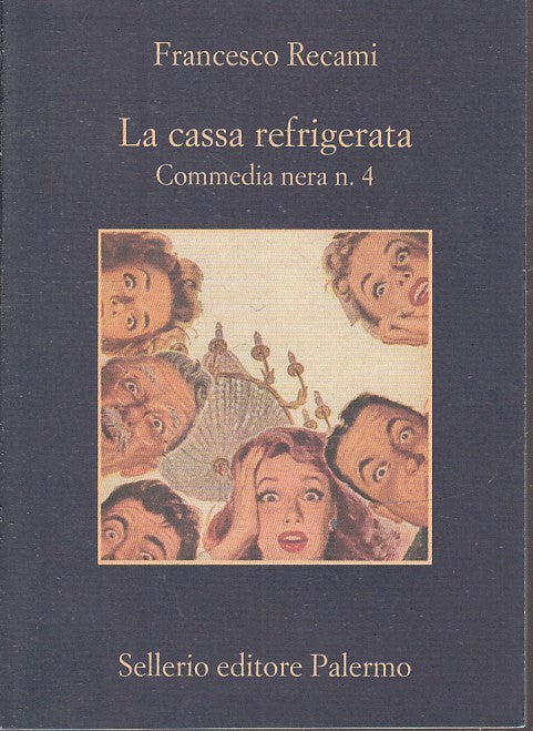 LN- LA CASA REFRIGERATA COMMEDIA NERA 4 - RECAMI- SELLERIO- LA MEMORIA--- B- XFS