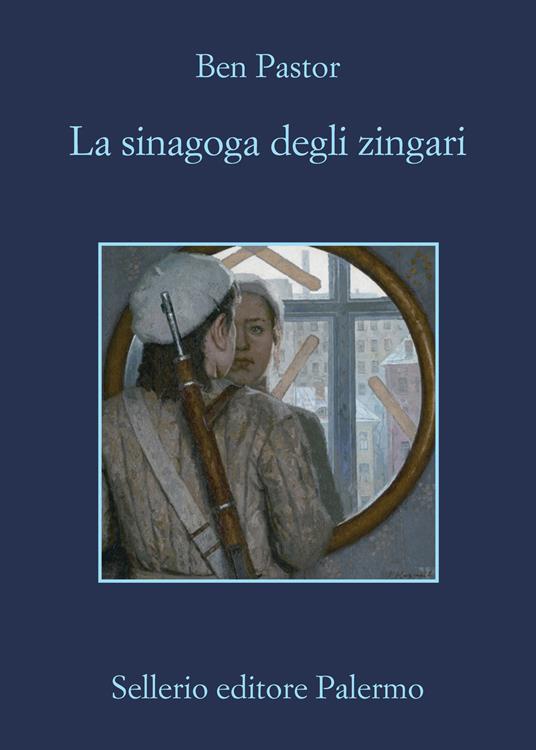 La sinagoga degli zingari - Ben Pastor - Sellerio La memoria - XFS