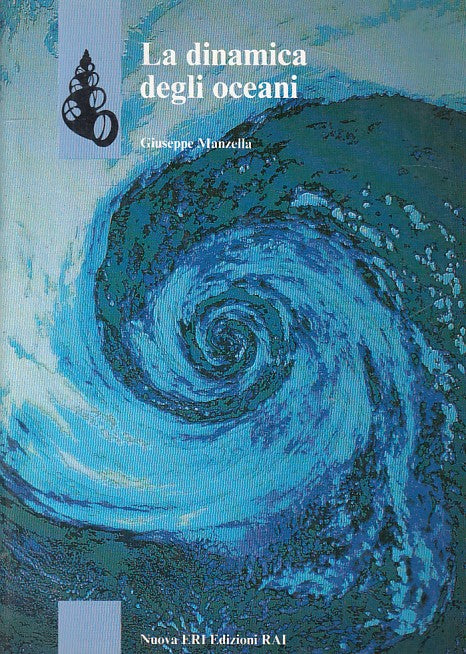 LZ- LA DINAMICA DEGLI OCEANI - MANZELLA - NUOVA ERI --- 1992 - B - ZFS258