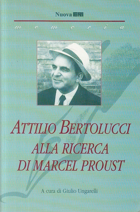 LS- ALLA RICERCA DI MARCEL PROUST - BERTOLUCCI - NUOVA ERI --- 1995 - B - ZFS158