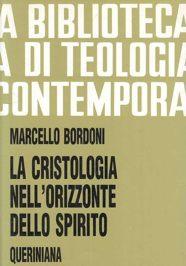 LS- CRISTOLOGIA ORIZZONTE SPIRITO - BORDONI - QUAERINIANA --- 1995 - B - ZFS213
