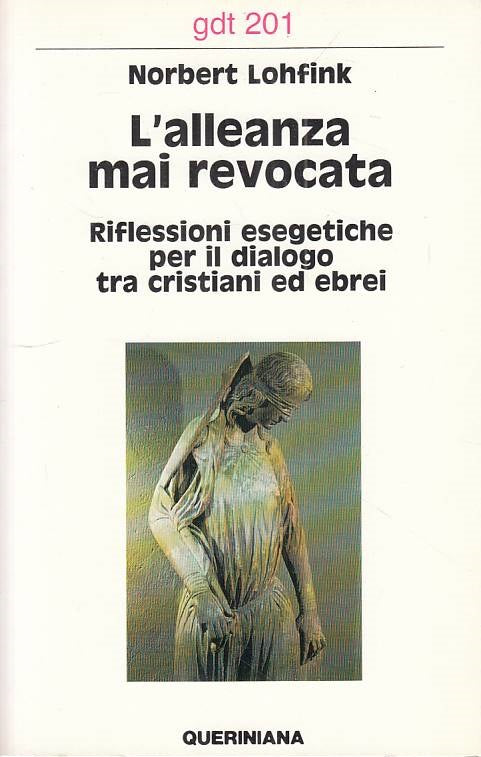 LS- L'ALLEANZA MAI REVOCATA - LOHFINK - QUERINIANA --- 1991 - B - ZFS125