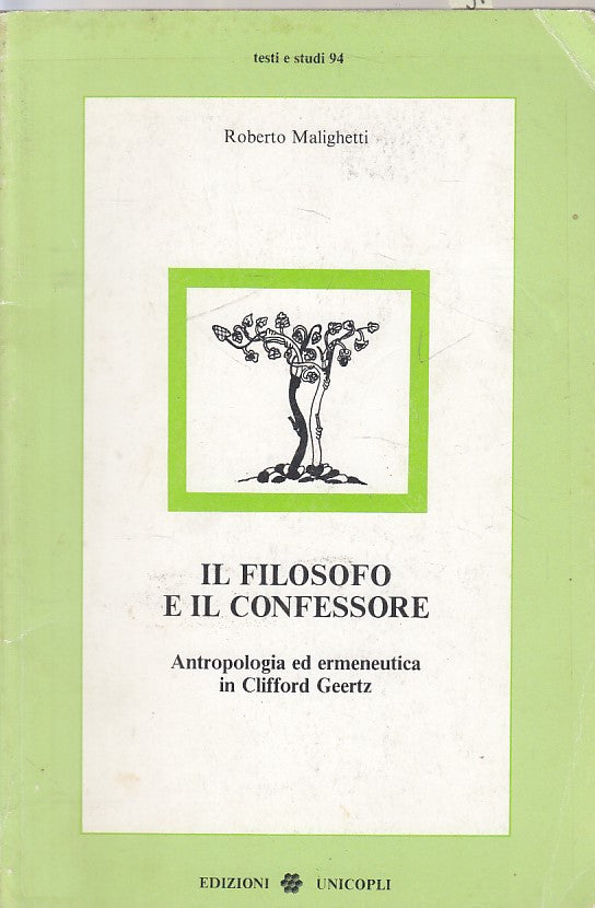 LS- IL FILOSOFO E IL CONFESSORE - MALIGHETTI - UNICOPLI --- 1996 - B - ZDS617