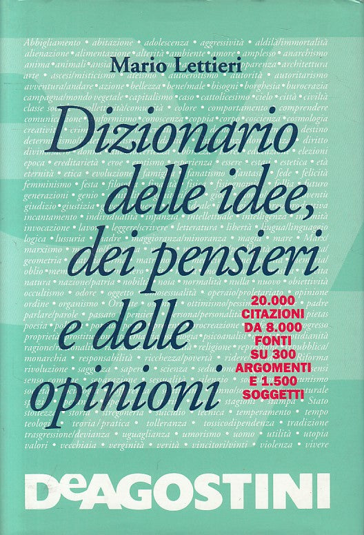 LZ- DIZIONARIO IDEE PENSIERI OPINIONI- LETTIERI- DE AGOSTINI--- 1991- CS- ZFS177