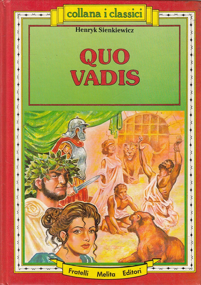 LN- QUO VADIS - HENRYK SIENKIEWICZ - FME - CLASSICI -- 1991 - C - YFS6