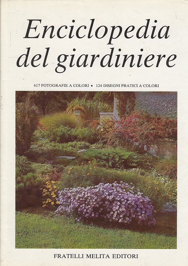 LZ- ENCICLOPEDIA DEL GIARDINIERE -- FRATELLI MELITA --- 1990- CS- YFS237