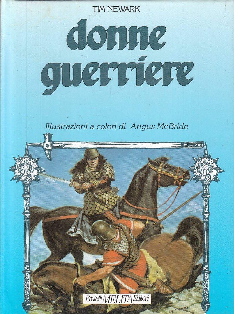 LB- DONNE GUERRIERE - NEWARK McBRIDE - FRATELLI MELITA --- 1991- CS- YFS778