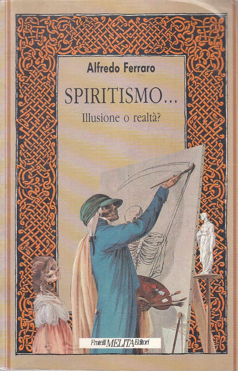LS- SPIRITISMO... ILLUSIONE O REALTA'? - FERRARO - MELITA ---- B - YFS481