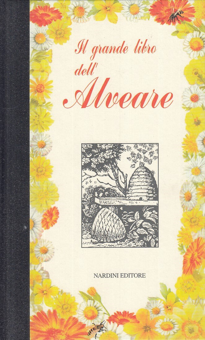 LK - IL GRANDE LIBRO DELL'ALVEARE -- NARDINI --- 1996 - C - YDS508